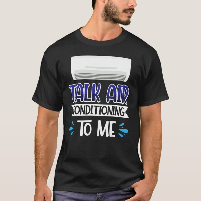 T-shirt Me Parler De Climatisation (Devant)