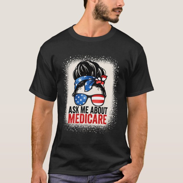 T-shirt Me questionner À propos de Medicare Assurance Agen (Devant)