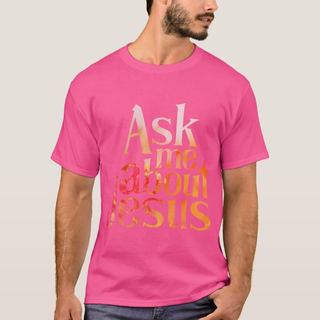 T-shirt Me questionner sur Jésus (Devant)
