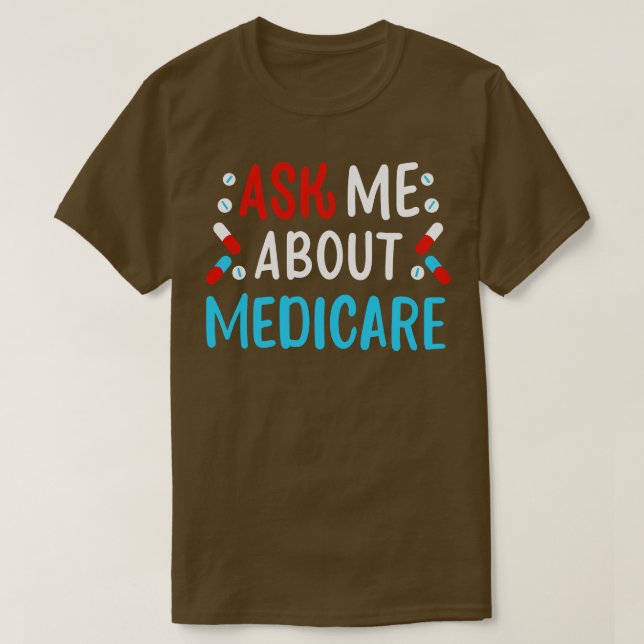 T-shirt Me questionner sur Medicare (Design devant)