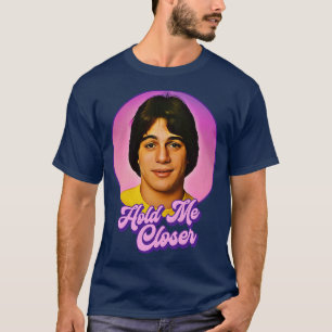 T-shirt Me rapprocher Tony Danza