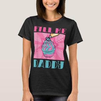 T-shirt Me Remplir Papa Naughty Adulte Humour Chef Batter