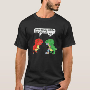 T-shirt Mec Avez-Vous Mangé Le Dernier Humour Dinosaure Un