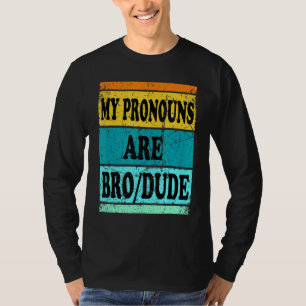 T-shirt Mec Bro Pronouns Hommes
