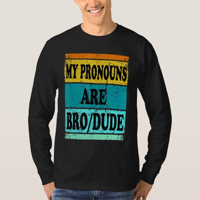 T-shirt Mec Bro Pronouns Hommes (Devant)