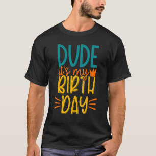T-shirt Mec C'est mon Couronne d'anniversaire Roi de l'ann