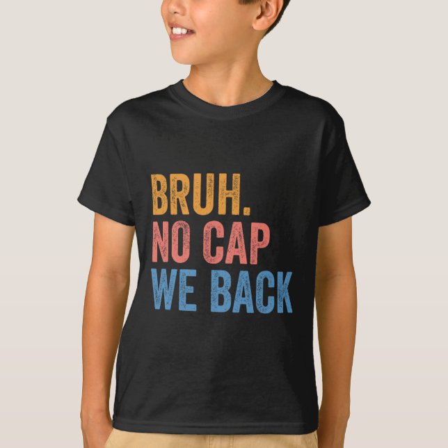 T-shirt Mec sans déconner on revient mdr Génération Z drôl (Devant)