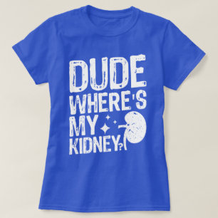 T-shirt Mec Wheres Mon Rein Obtenir Bien Chirurgie Du Rein