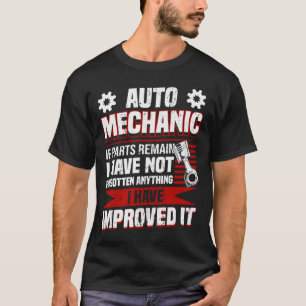 T-shirt Mécanicien automobile si des pièces restent amélio