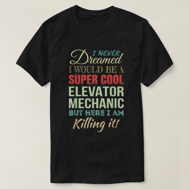 T-shirt Mécanicien d'ascenseur drôle (Design devant)