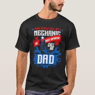 T-shirt Mécanicien de garage Papa Certaines personnes m'ap