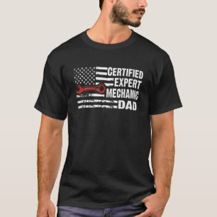 T-shirt Mécanicien expert certifié Papa Drapeau américain