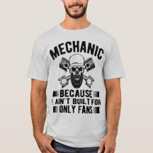 Mécanicien Parce que je ne suis pas fait pour Only