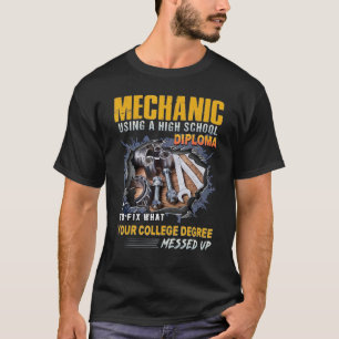 T-shirt Mécanicien utilisant un diplôme d'études secondair