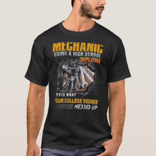 T-shirt Mécanicien utilisant un diplôme d'études secondair