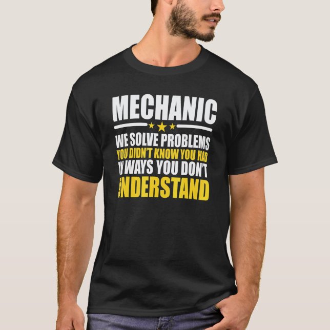 T-shirt Mécaniciens Nous Résolvons des Problèmes (Devant)