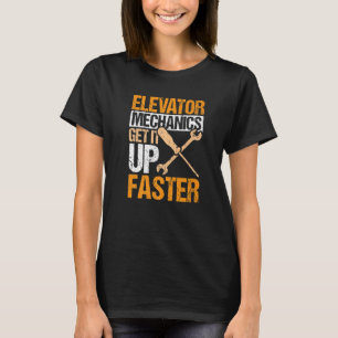 T-shirt Mécanique d'ascenseur le faire monter plus rapidem