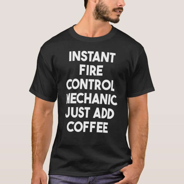 T-shirt Mécanique de lutte contre l'incendie juste ajouter (Devant)