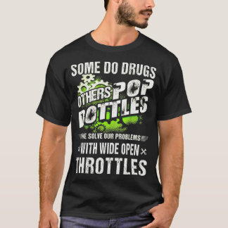T-shirt Mécanique Drôle Certains Drogue D'autres Bouteille