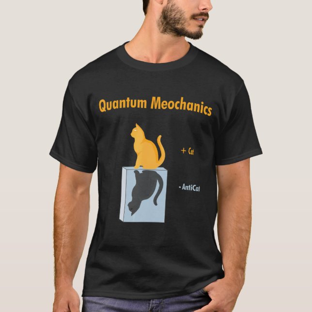 T-shirt Mécanique Quantique   Chat de Schrödinger Blague d (Devant)