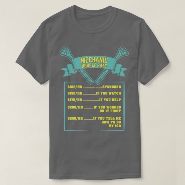T-shirt Mécanique Taux Horaire Drôle Cadeau (Design devant)