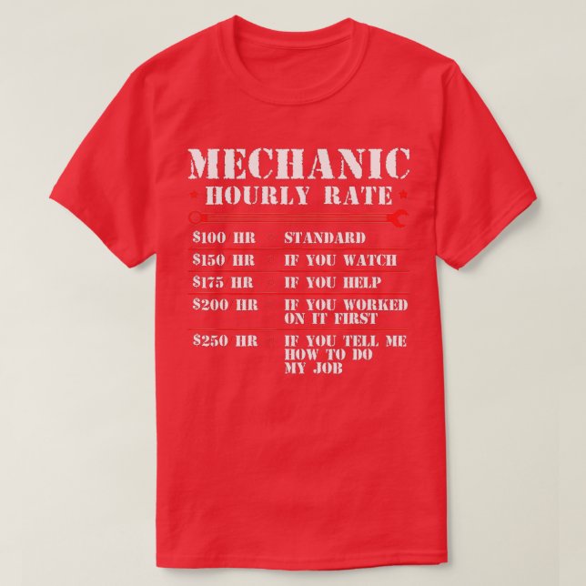 T-shirt Mécanique Taux Horaire Funny Car Motorcycle Travai (Design devant)