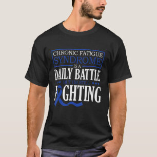 T-shirt MECFS Est Une Bataille Quotidienne Mais Je Combats