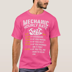 T-shirt Mechanic Hourly Rate Funny Car Auto Mechanic Dad M