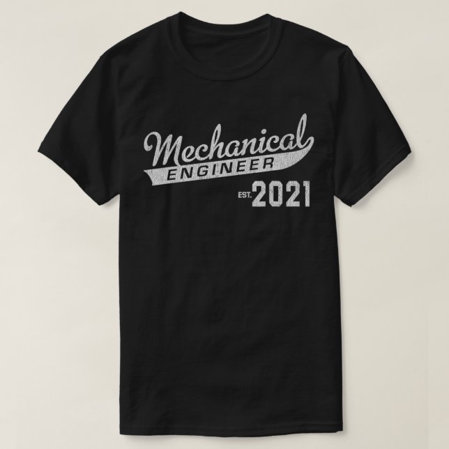 T-shirt Mechanical Engineer Est 2021 Graduation (Design devant)