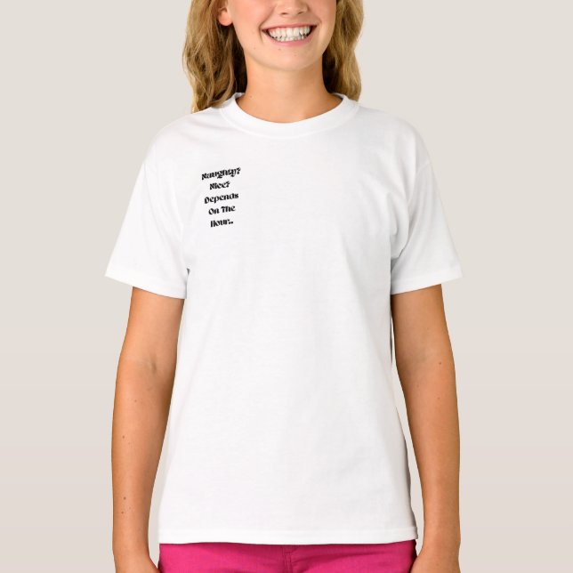 T-shirt Méchant ? Gentil ? Ça dépend de l'heure  (Devant)