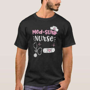 T-shirt Med Surg Med Surg