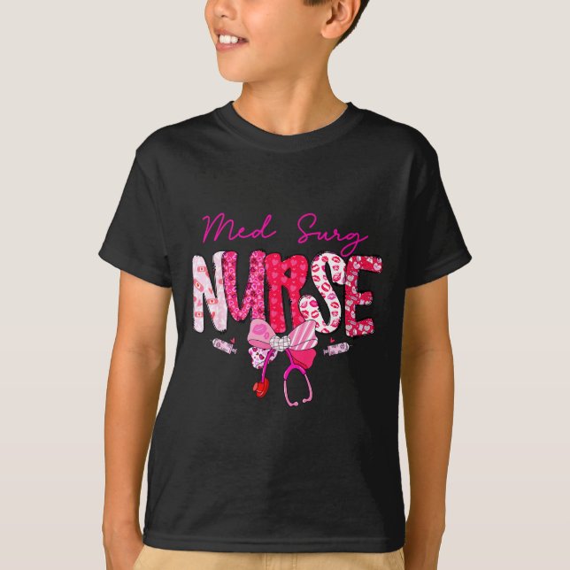 T-shirt Med Surg Nurse Valentine's Day Stethoscope Coquett (Devant)