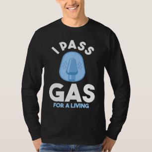 T-shirt Médecin Anesthésiste Réanimateur I Passe du Gaz Po