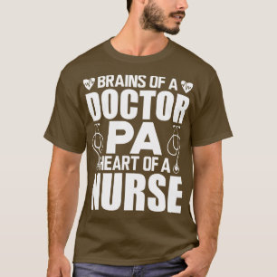 T-shirt Médecin Assistant Cerveaux d'un médecin Coeur d'un