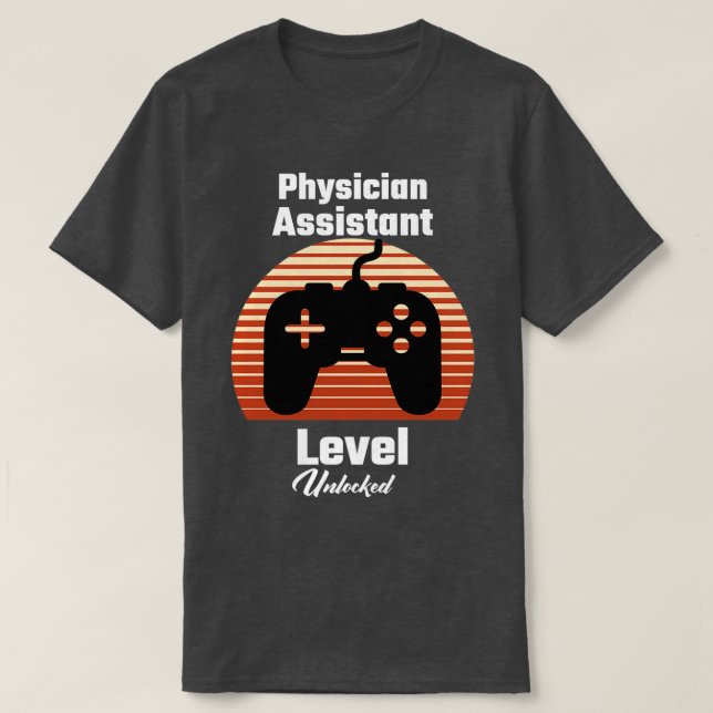 T-shirt Médecin Assistant Niveau déverrouillé Cadeau 3 (Design devant)
