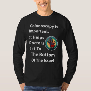 T-shirt Médecin coloscopie Blague sur le derrière