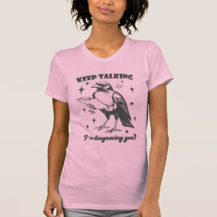T-shirt Médecin Corbeau Dessin Animé "Continuez à Parler, 