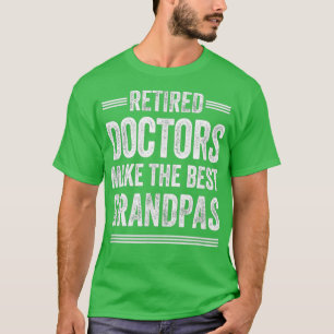 T-shirt Médecin de grand-père retraité Médecin MD Gif de r