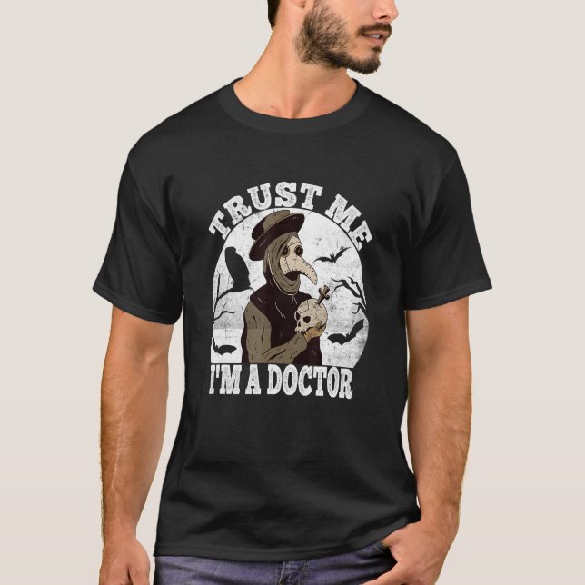T-shirt Médecin de la peste médiévale Faites-moi confiance (Devant)
