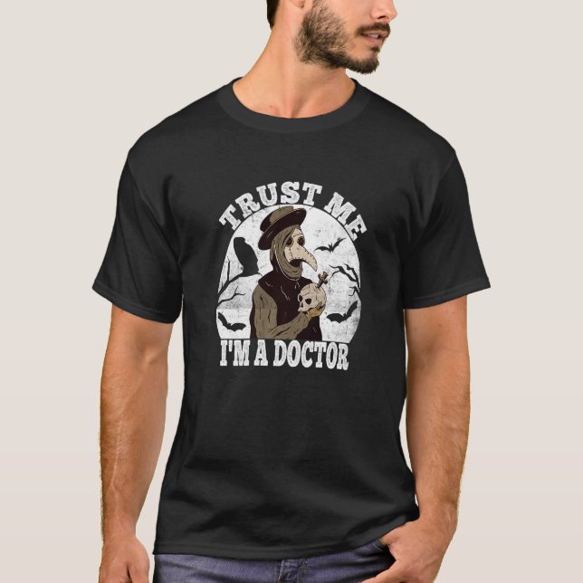 T-shirt Médecin de la peste médiévale Faites-moi confiance (Devant)