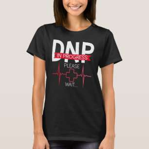 T-shirt Médecin De La Pratique En Soins Infirmiers Du PDNP
