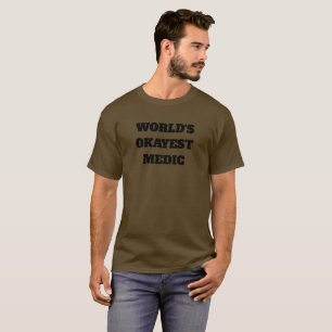 T-shirt Médecin d'Okayest du monde