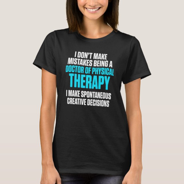 T-shirt Médecin Dpt De Physiothérapie Erronée Physiothérap (Devant)