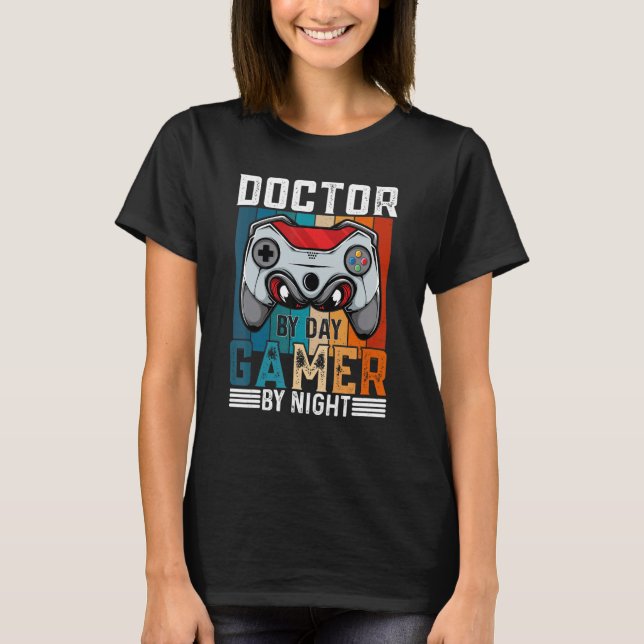 T-shirt MÉDECIN Joueur Jour par Mème de nuit pour les joue (Devant)