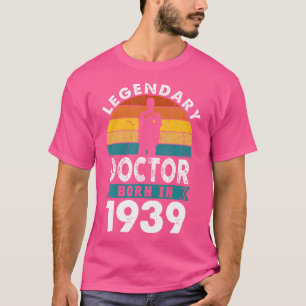 T-shirt Médecin Légendaire Né En 1939 85E Anniversaire Méd