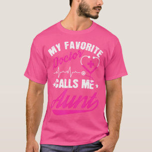 T-shirt Médecin M'Appelle Tante Médecins Médicales Graphi