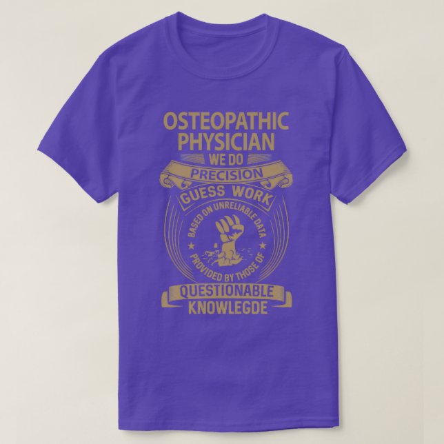 T-shirt Médecin ostéopathique Nous Faisons Precision Job G (Design devant)