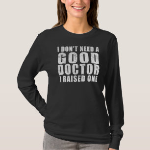 T-shirt Médecin Parent Papa Maman Père Mère Mère Mère Écol