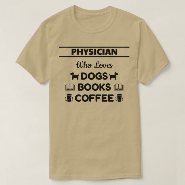 T-shirt Médecin qui aime Chiens Livres et Café (Design devant)