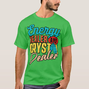T-shirt Médecine de l'énergie Guérir des cristaux d'énergi